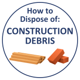 how to dispose of construction debris