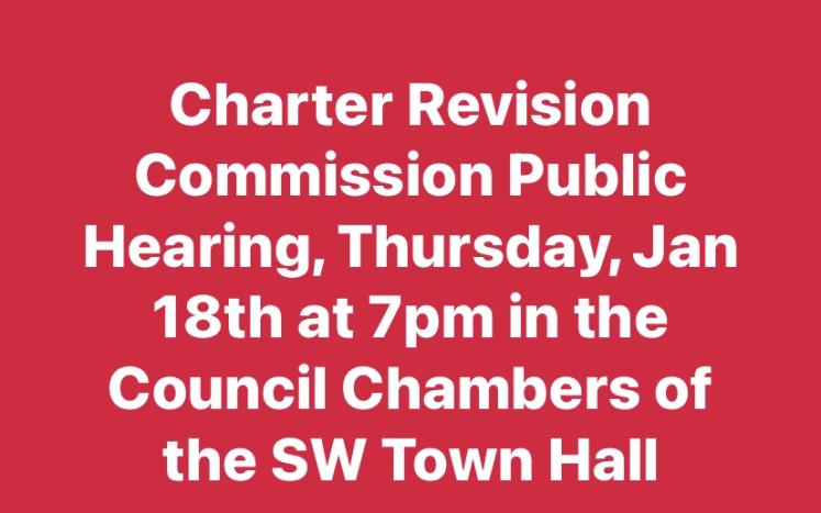 Charter Revision Commission Public Hearing, January 18th at 7pm in the Council Chambers, South Windsor Town Hall